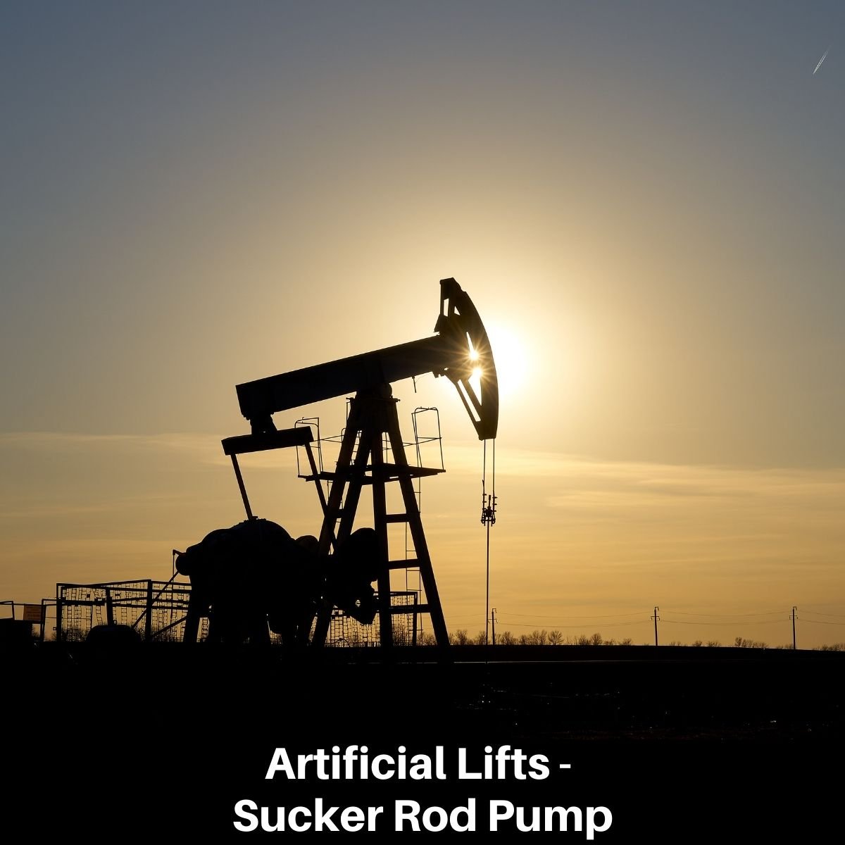 Artificial Lifts-Sucker Rod Pump