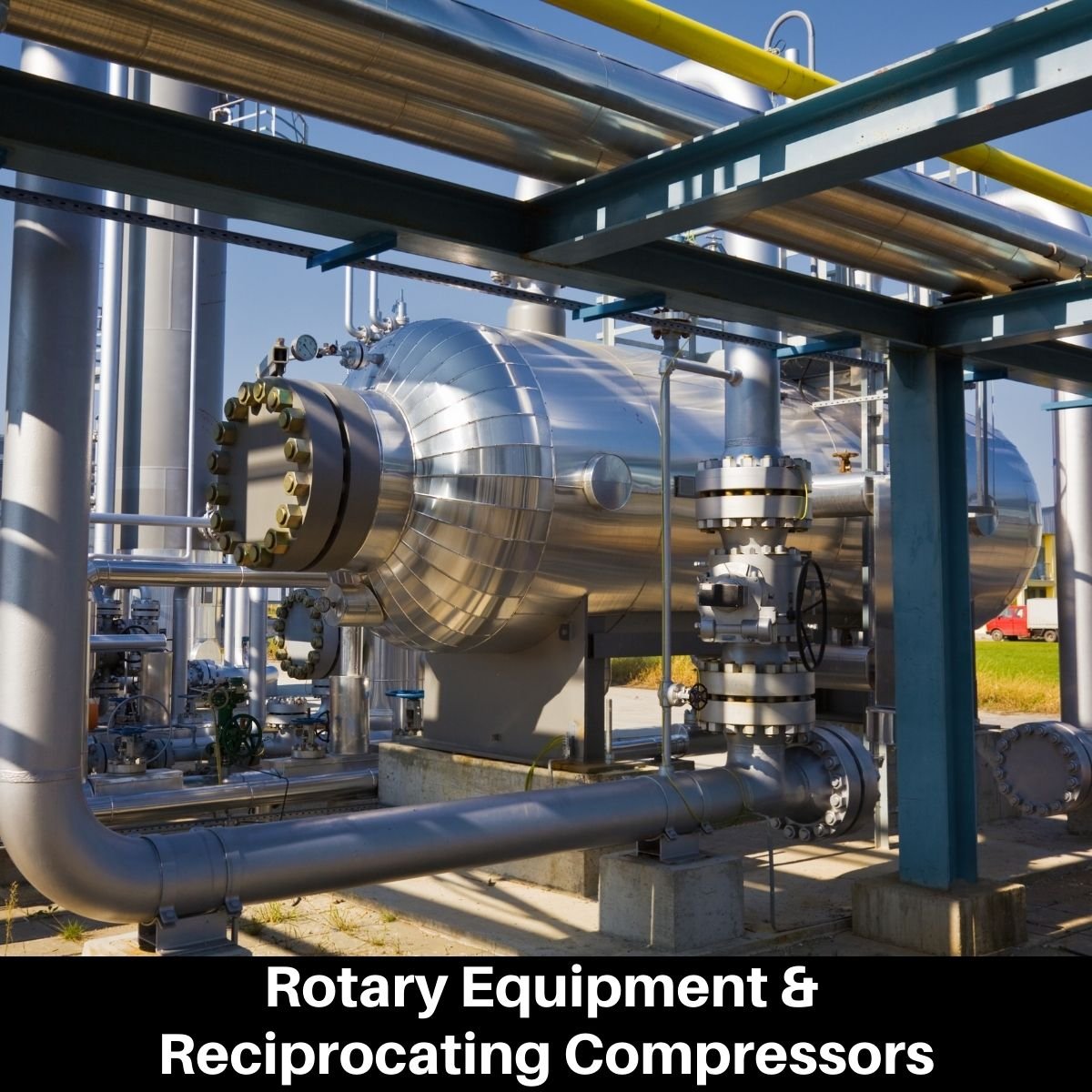 Rotatory Equipments and Reciprocating Compressors